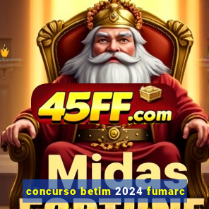 concurso betim 2024 fumarc